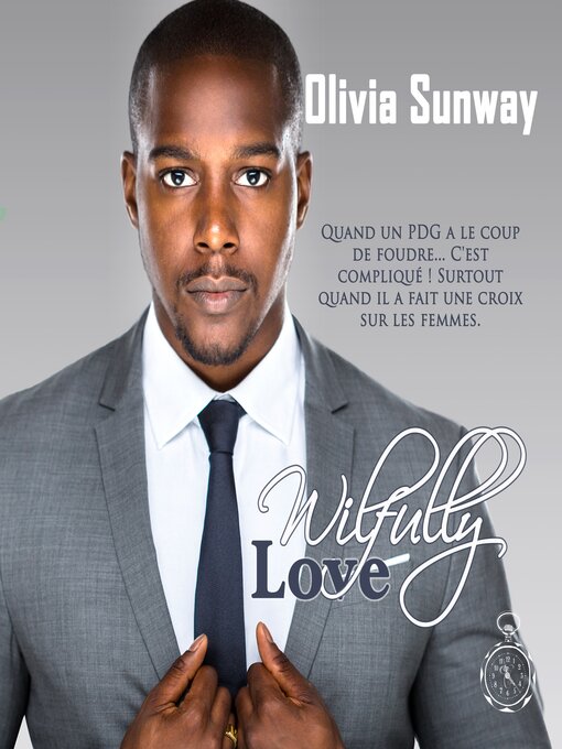 Title details for Wilfully Love by Olivia Sunway - Available